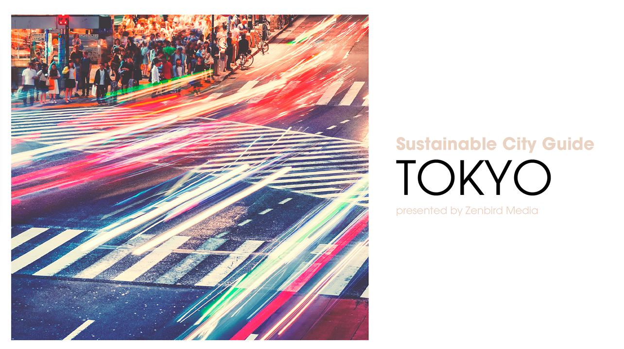 sustainable city guide TOKYO